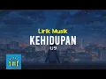 Download Lagu U9 - Kehidupan | Video Lirik