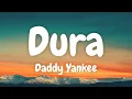 Lagu Daddy Yankee - Dura (Lyrics English \u0026 Spanish)