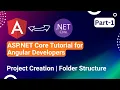 From Angular to Backend How to Create ASP NET Core Web API Project Folder Structure Part-1