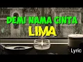 DEMI NAMA CINTA ( LYRIC ) - LIMA  #lima #dreamband #dreamband2004 #deminamacinta #viral #trending