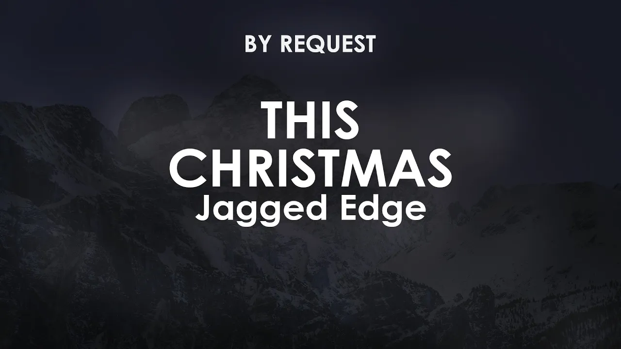 This Christmas | Jagged Edge This Christmas | Jagged Edge