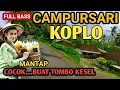 Download Lagu 1 JAM FULL CAMPURSARI KOPLO DANGDUT PALING PENAK - CAMPURSARI JAWA FULL BASS -DIPUTER ESUK AWAN SORE