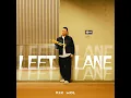 Left Lane - RIK MOL