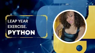 Leap Year Exercise programming in Python