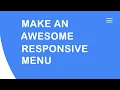 Modern Responsive Menu using HTML CSS and JavaScript