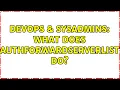 DevOps SysAdmins What does AuthForwardServerList do