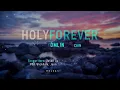 Holy Forever - Chris Tomlin + CAIN [With Lyrics]