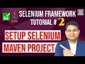 Selenium Framework Tutorial - Setup Selenium Maven Project in Eclipse