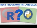 Python vs R The BEST programming language for your Data Science Project