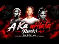 Dj Rex_sA - A Ka Nhlala (Remix). Org Song By Prince Benza & Makhadzi Feat. Dj NTK, Team Mosha