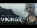 Download Lagu Aethyrien - Vikingr (Heathen Dance Mix) | Vol 1