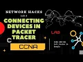 Lab 2 Connecting Devices in Packet Tracer Free CCNA 200-301 Full Course Bangla Tutorial