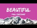 Download Lagu Beautiful (lyrics) by Paul Partohap