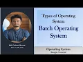 Batch Operating System Types of operating system Bangla Tutorial