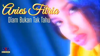 anies fitria diam bukan tak tahu official music video 