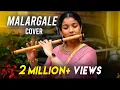 Malargale (Flute Cover) - Sruthi Balamurali | A.R. Rahman