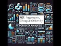 Mastering SQL GROUP BY ORDER BY Aggregate Functions Explained