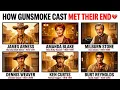 Gunsmoke 1955 James Arness Cast How They Died