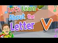 Let s Learn About the Letter v Jack Hartmann Alphabet Song