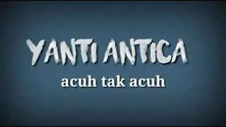 yanti antica acuh tak acuh