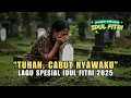 Tuhan Cabut Nyawa ku | Lagu paling MANIS Sedunia Namun FILOSOPIS