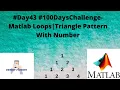 - Matlab Loops Triangle Pattern With Number