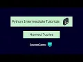 Namedtuple Python Immediate Tutorials