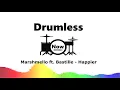 Download Lagu Marshmello ft  Bastille - Happier (Drumless) Download Lagu Marshmello ft  Bastille - Happier (Drumless)