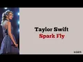 Taylor Swift - Sparks Fly | Lirik Lagu Terjemahan