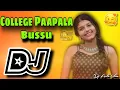 Download Lagu college paapala bussu Dj song telugu dj songs new trending instagram trolling dj songs hard roadshow