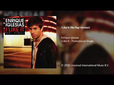 Download MP3 Enrique Iglesias - I Like It (No Rap Version)