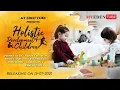 Holistic Development Of Children Episode - 01 My Eden Tube