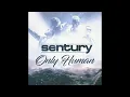 Sentury   Only Human 2024