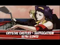 Download Lagu Crystal Castles - Suffocation (ultra slowed)