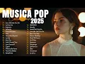Download Lagu Músicas Pop em Inglês Mais Tocadas 2025 🟢 Top 100 Músicas Acústicas Pop Internacionais 2025