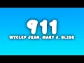 Lagu Wyclef Jean - 911 (Lyrics) ft. Mary J. Blige