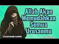 Allah Akan Memudahkan Semua Urusanmu || Ustazah Halimah Alaydrus || Santri Online