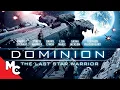 Download Dominion: The Last Star Warrior | 2015 Sci-Fi Thriller | Travis Hammer mp4 3gp mp3 videos - waplic