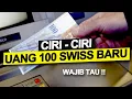 Download Lagu SWISS FRANC (CHF) UANG ASLI SWISS PECAHAN 100 FRANC / SWISS Real Money