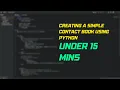 Creating a simple contact book using python in under 15 mins