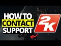 How To Contact 2k Support