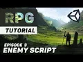 Let s Make an RPG Game in Unity - Part 3 Enemy System