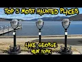 Top 5 Most Haunted Locations in Lake George New York