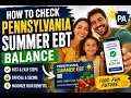 How to check Pennsylvania summer ebt balance