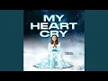 Download Lagu My Heart Cry