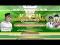 Download Lagu [LIVE] KAPU BERSHOLAWAT BERSAMA KH. AGUS SALIM \u0026 UST. RIDWAN ASYFI FATIHAH INDONESIA