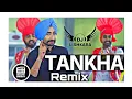 Lagu Tankha Remix - DJ Lishkara Mix | Ranjit Bawa | Wedding Special Song | Driveri Mehkma Song