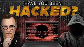 Have you been hacked? Hacker explains how to find out!