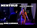 Lagu DINI KURNIA-MENTOLO VERSI DJ FEAT SUNAN KENDANG BANYUEANGI THR MUSIC