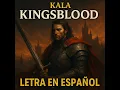 Download Lagu KALA - KingsBlood | Letra en Español + Original (Lyrics)